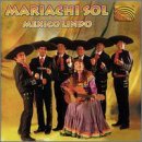 Mariachi Sol/Mexico Lindo